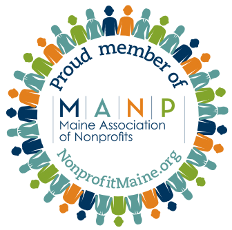 Proud member of the Maine Association of Nonprofits